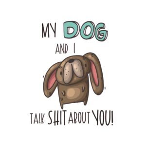 DOG AND I